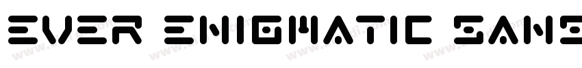 Ever Enigmatic Sans字体转换